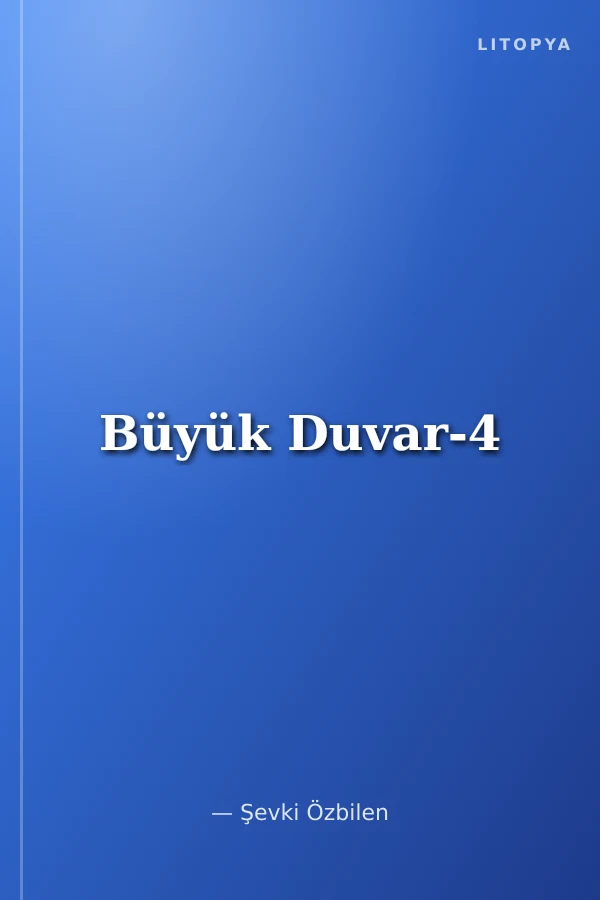 Büyük Duvar-4