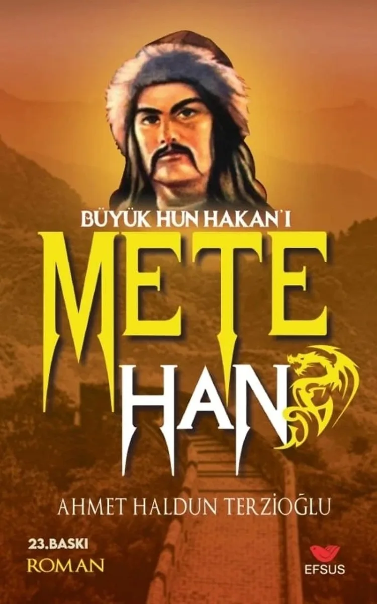 Büyük Hun Hakanı Mete Han