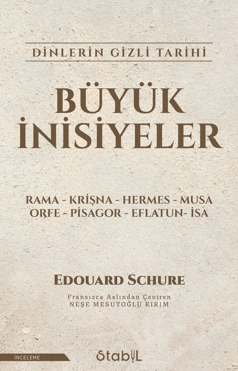 Büyük İnisiyeler Dinlerin Gizli Tarihi