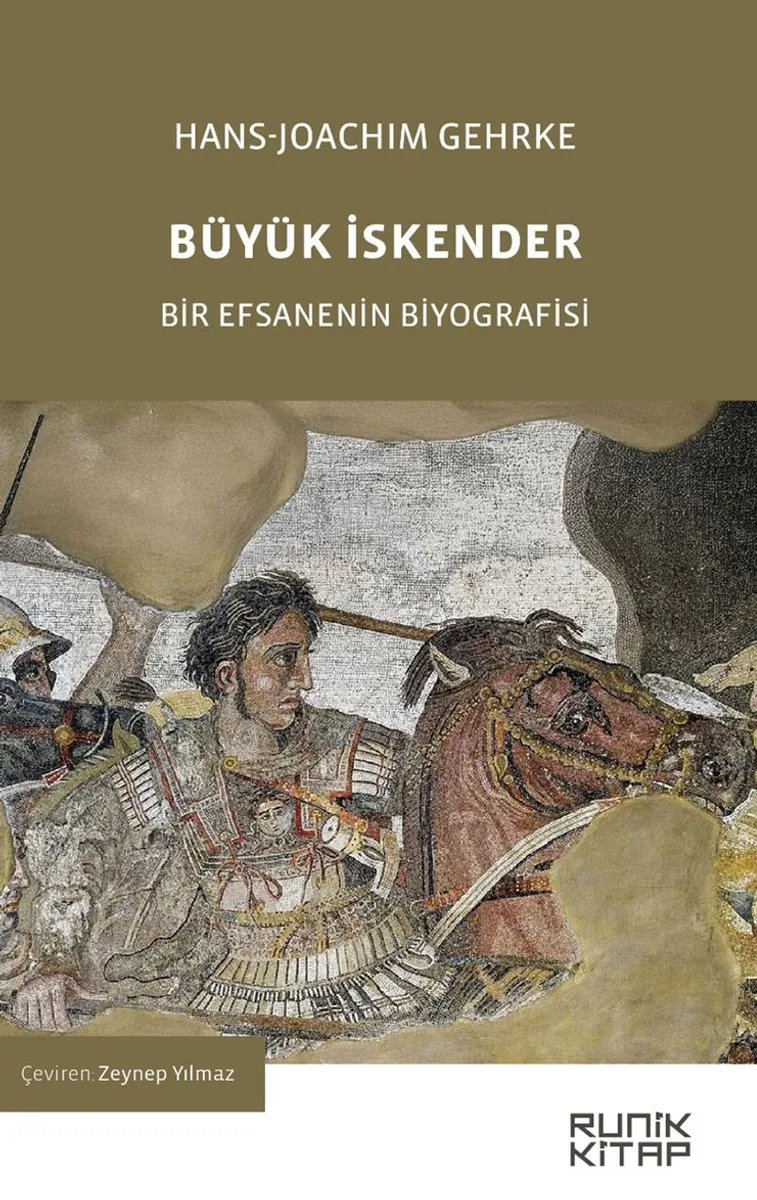 Büyük İskender Bir Efsanenin Biyografisi