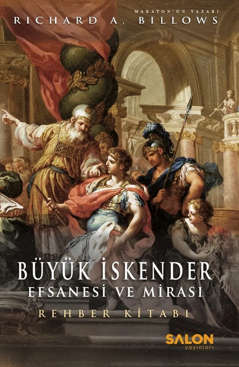 Büyük İskender : Efsanesi ve Mirası Rehber Kitabı