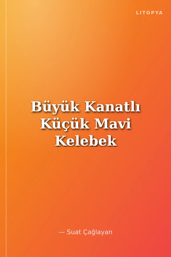 Büyük Kanatlı Küçük Mavi Kelebek