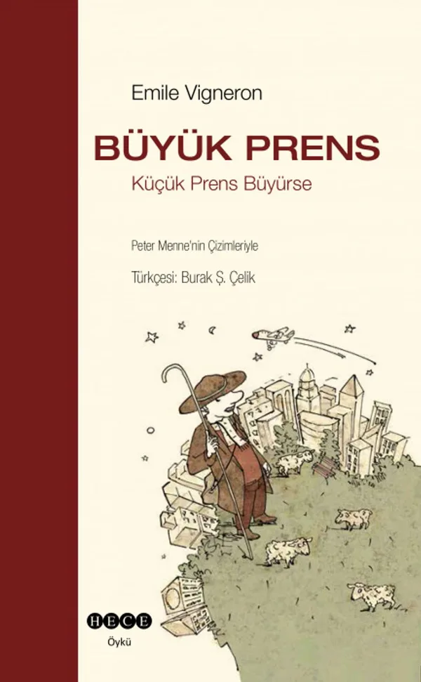 Büyük Prens Küçük Prens Büyürse