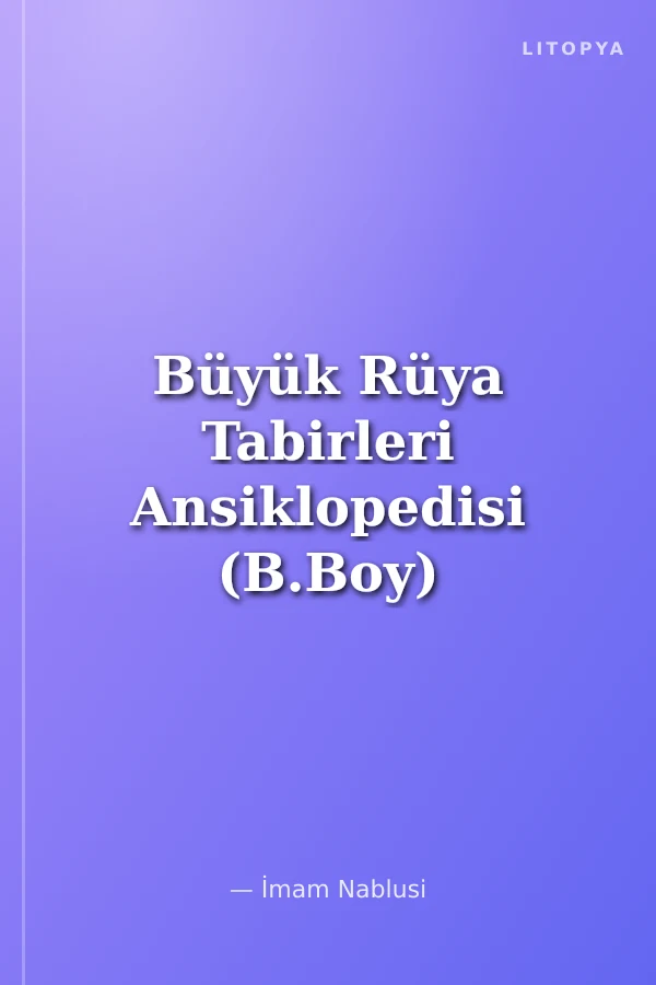 Büyük Rüya Tabirleri Ansiklopedisi (B.Boy)