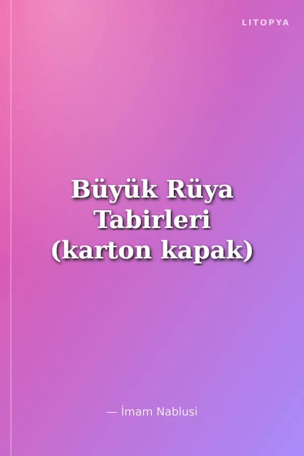 Büyük Rüya Tabirleri (karton kapak)