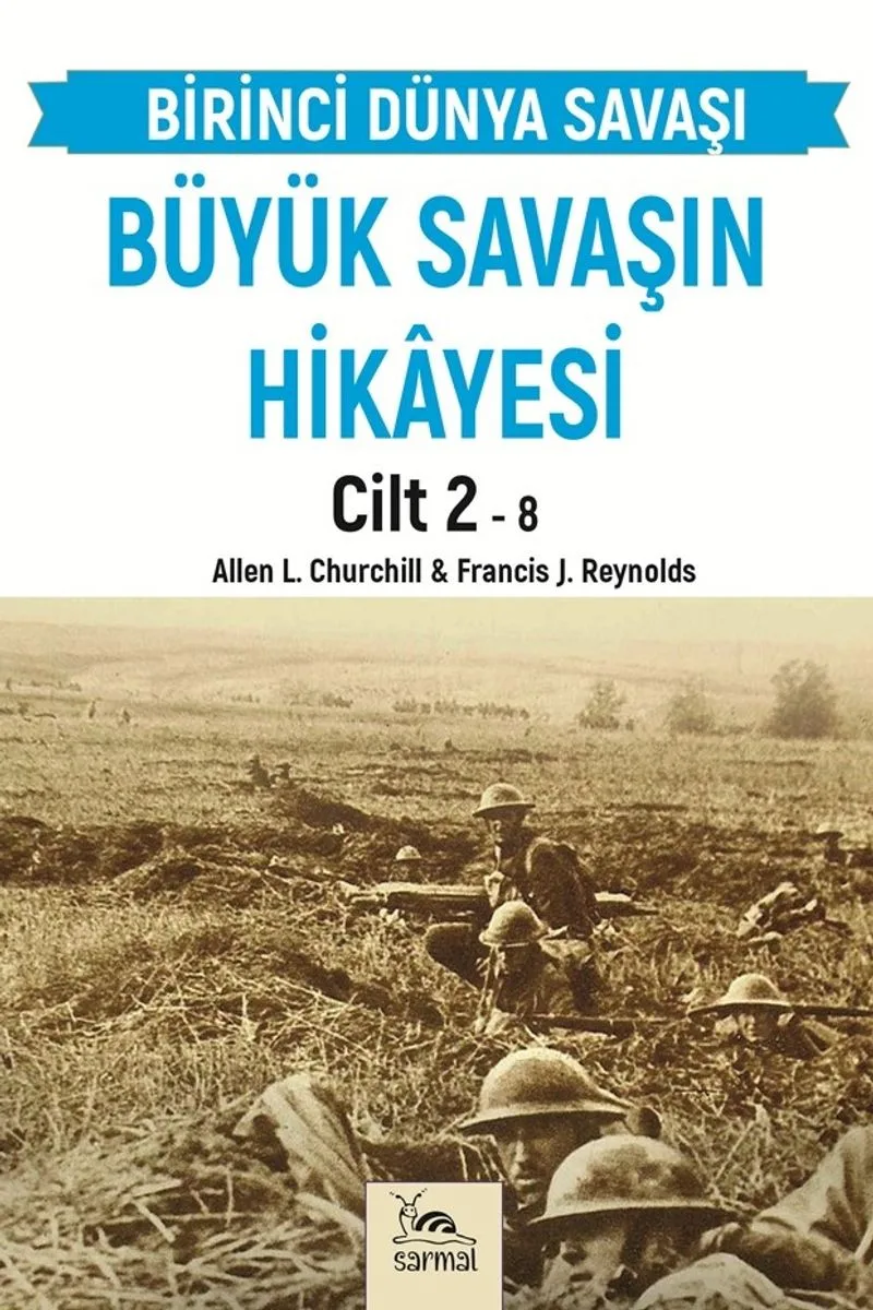 Büyük Savaşın Hikayesi Cilt 2