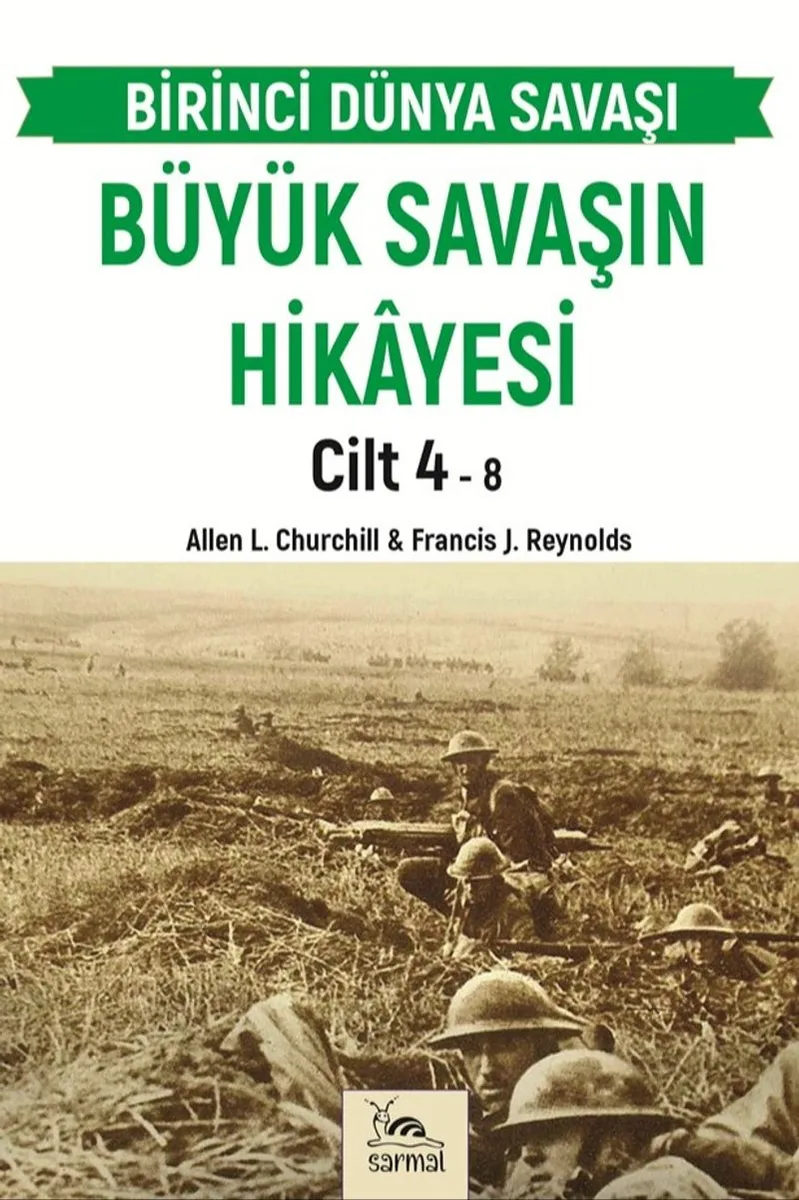 Büyük Savaşın Hikayesi Cilt 4