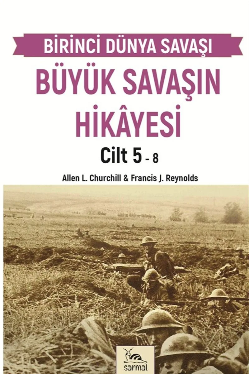 Büyük Savaşın Hikayesi Cilt 5
