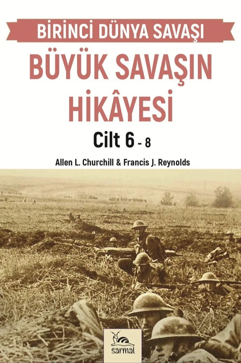 Büyük Savaşın Hikayesi Cilt 6