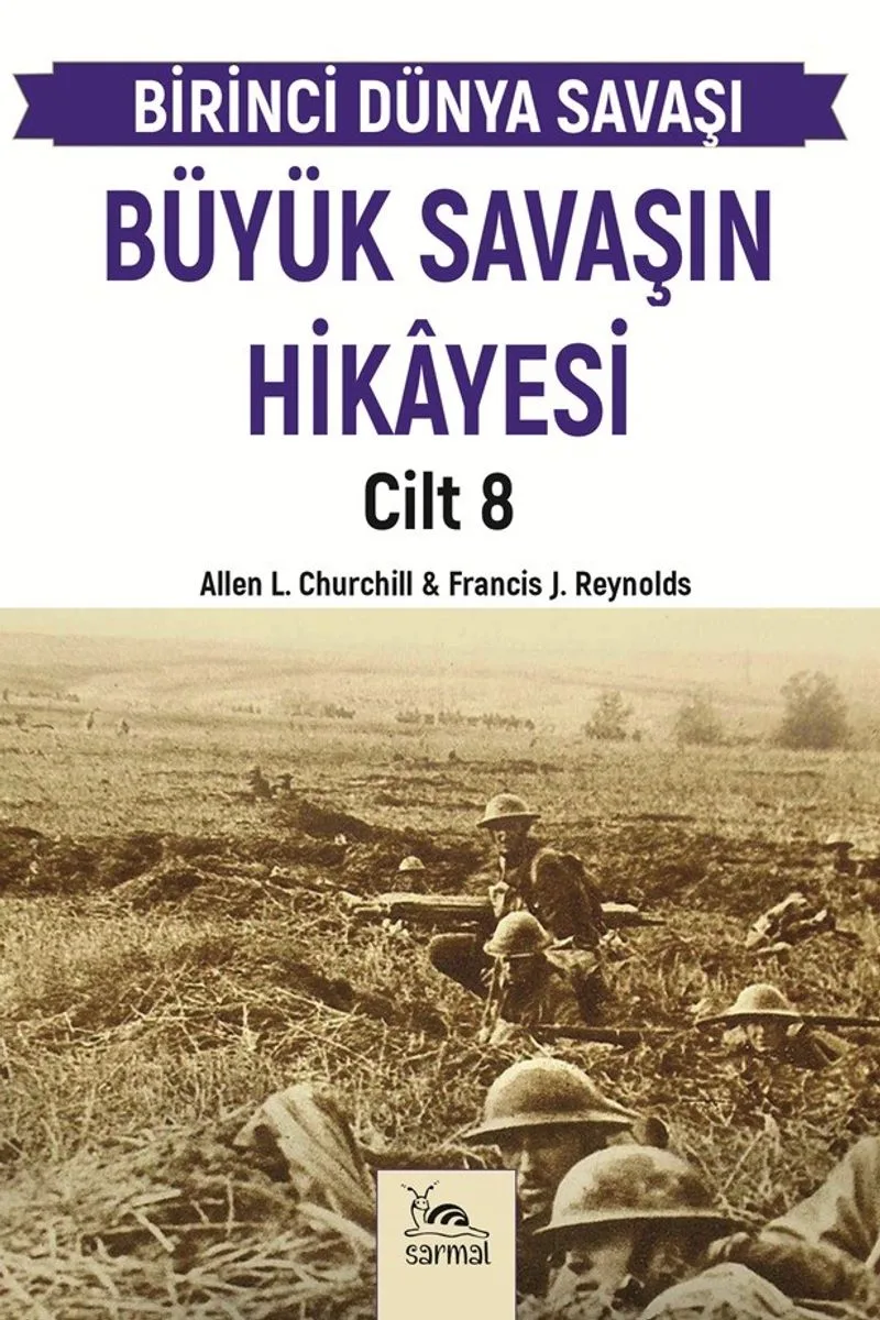 Büyük Savaşın Hikayesi Cilt 8