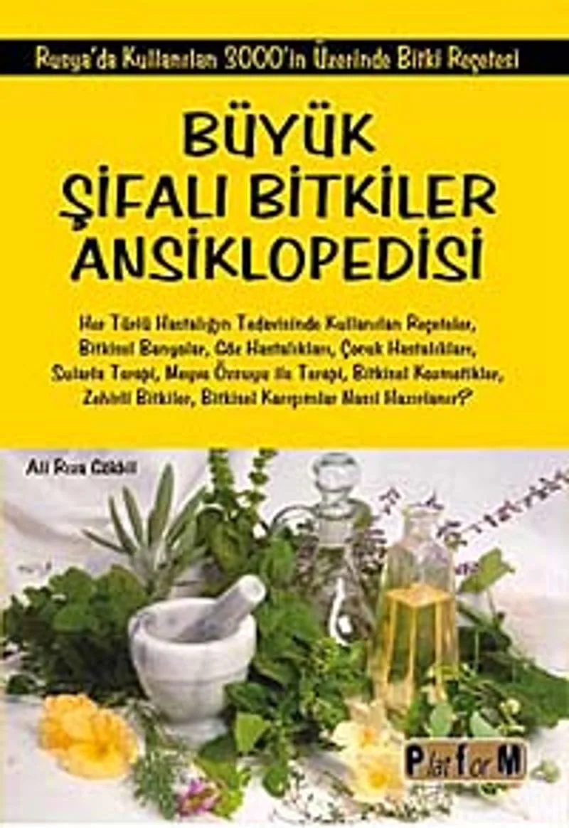 Büyük Şifalı Bitkiler Ansiklopedisi (Kitap Kağıdı) Rusya'da Kullanılan 3000'in Üzerinde Bitki Reçetesi