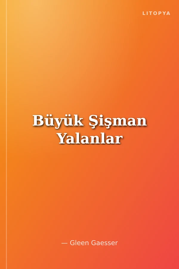 Büyük Şişman Yalanlar