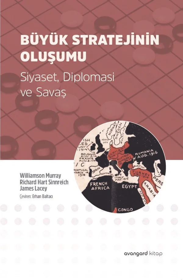 Büyük Stratejinin Oluşumu Siyaset, Diplomasi ve Savaş