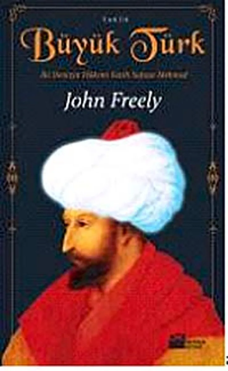 Büyük Türk İki Denizin Hakimi Fatih Sultan Mehmed