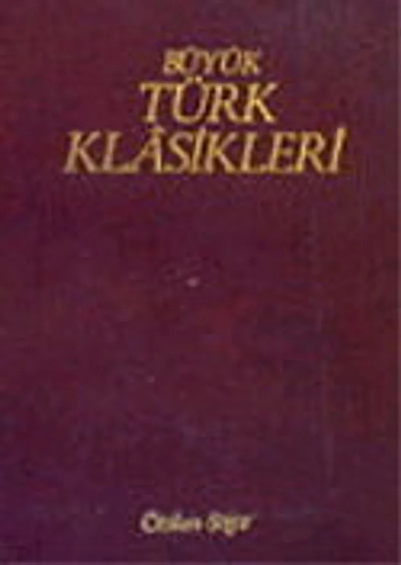 Büyük Türk Klasikleri / 14. Cilt