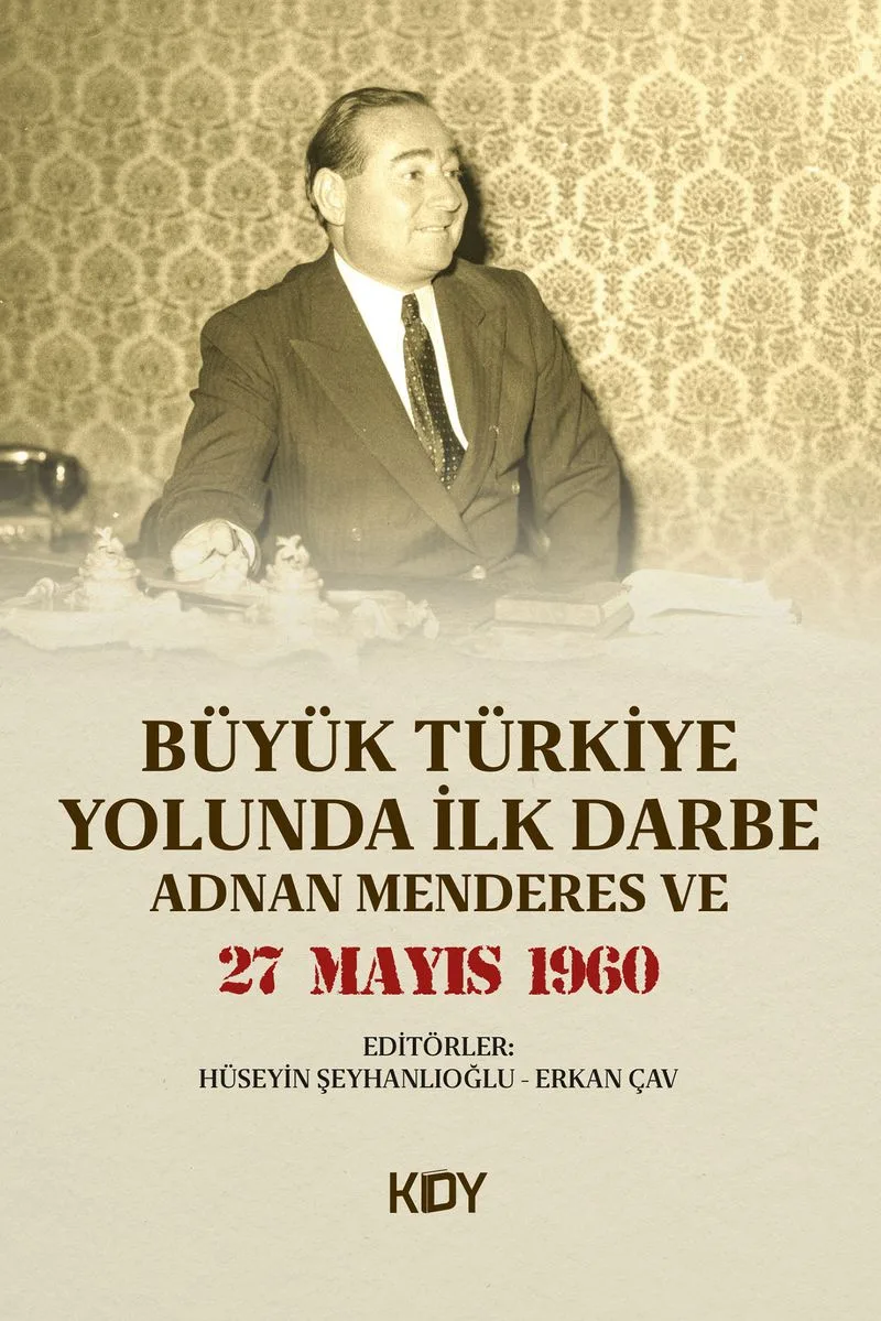 Büyük Türkiye Yolunda İlk Darbe