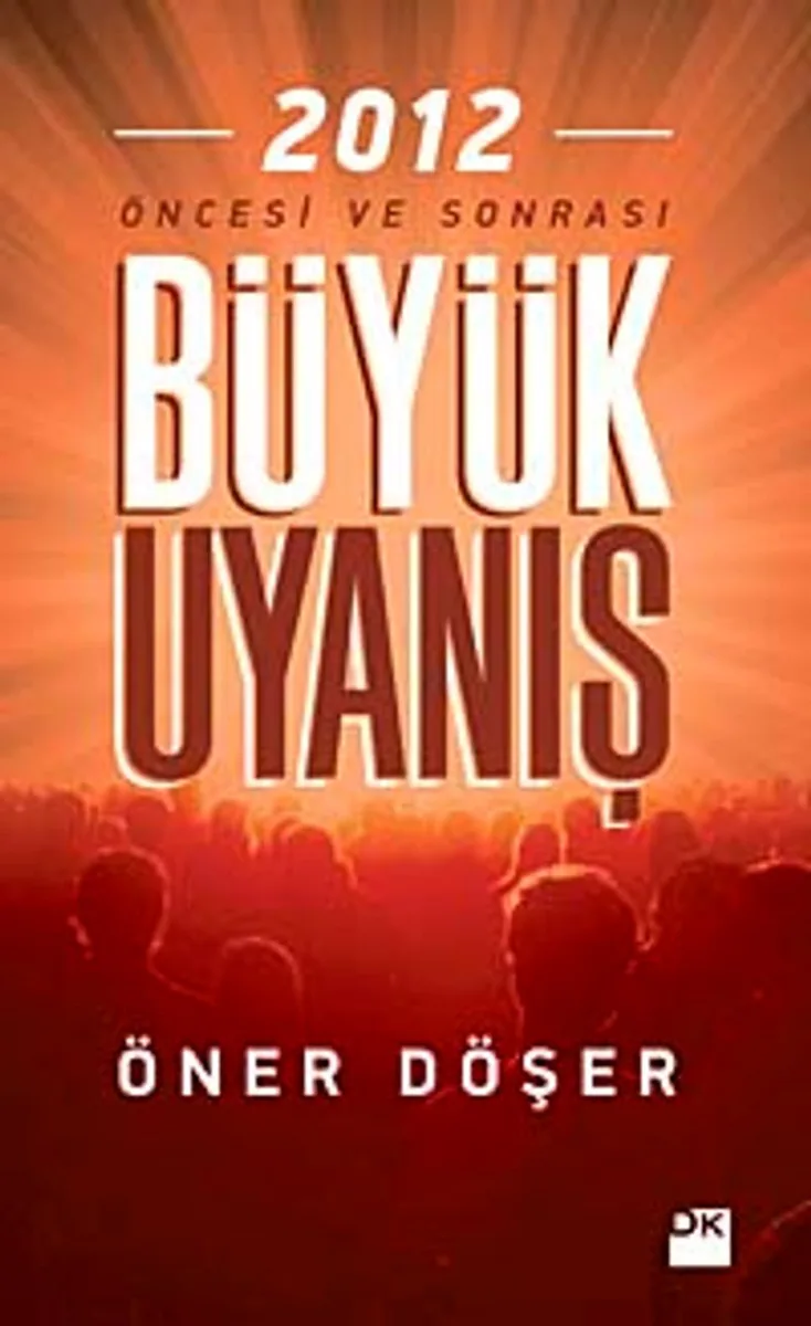 Büyük Uyanış 2012 Öncesi ve Sonrası