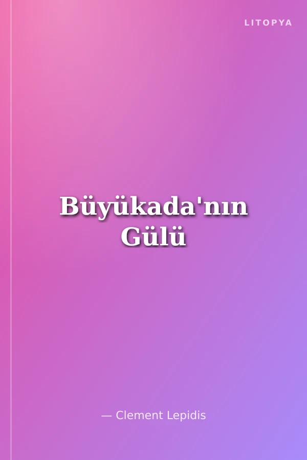 Büyükada'nın Gülü