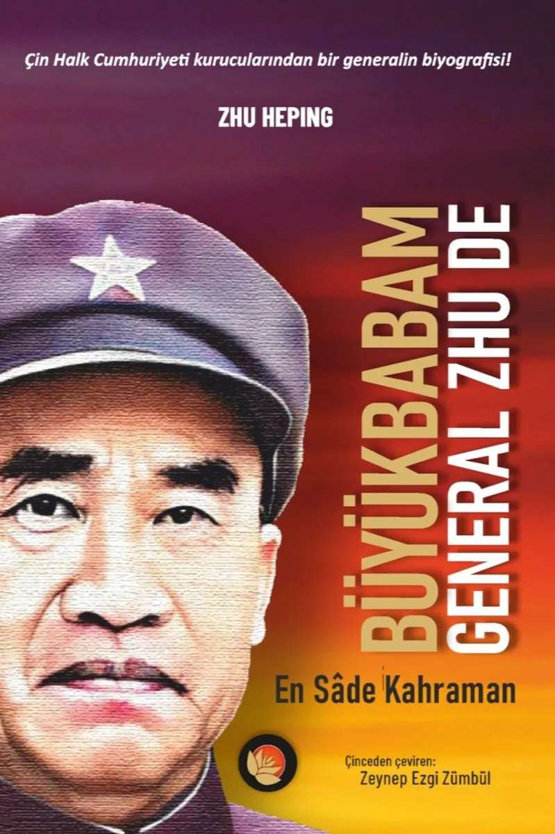 Büyükbabam General Zhu De En Sade Kahraman
