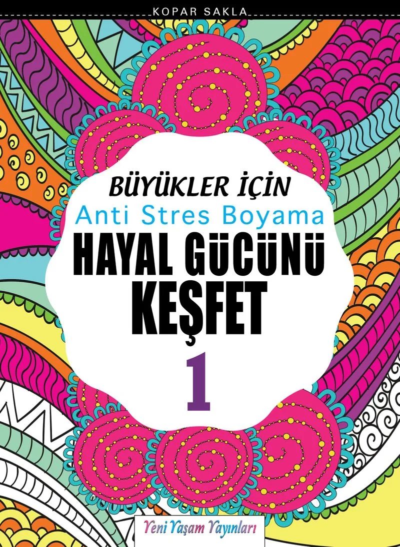 Büyükler İçin Anti Stres Boyama / Hayal Gücünü Keşfet 1