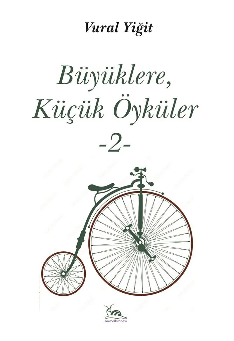 Büyüklere, Küçük Öyküler 2