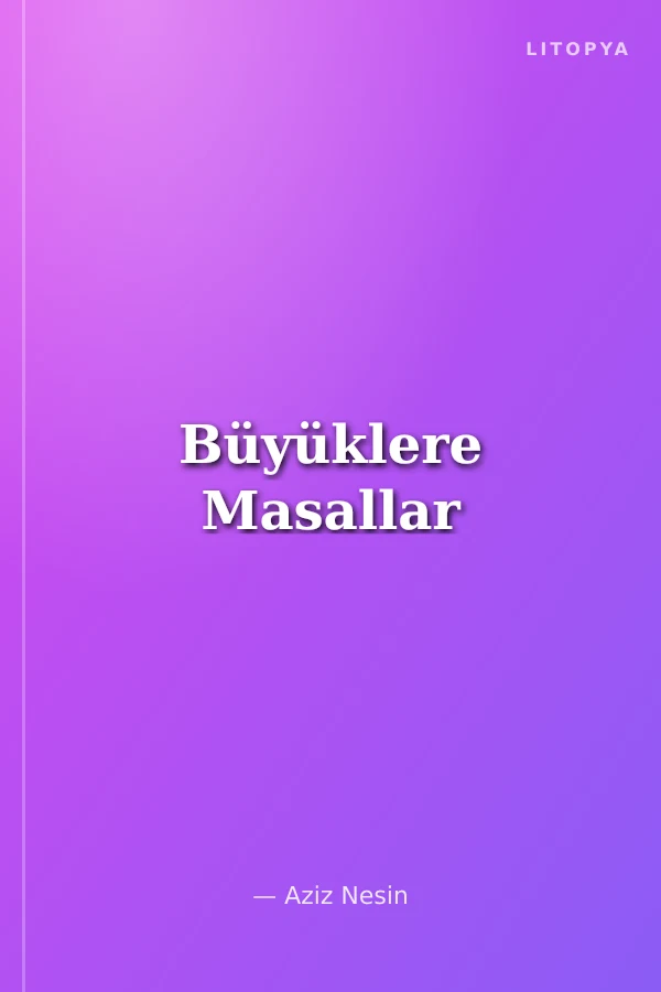 Büyüklere Masallar