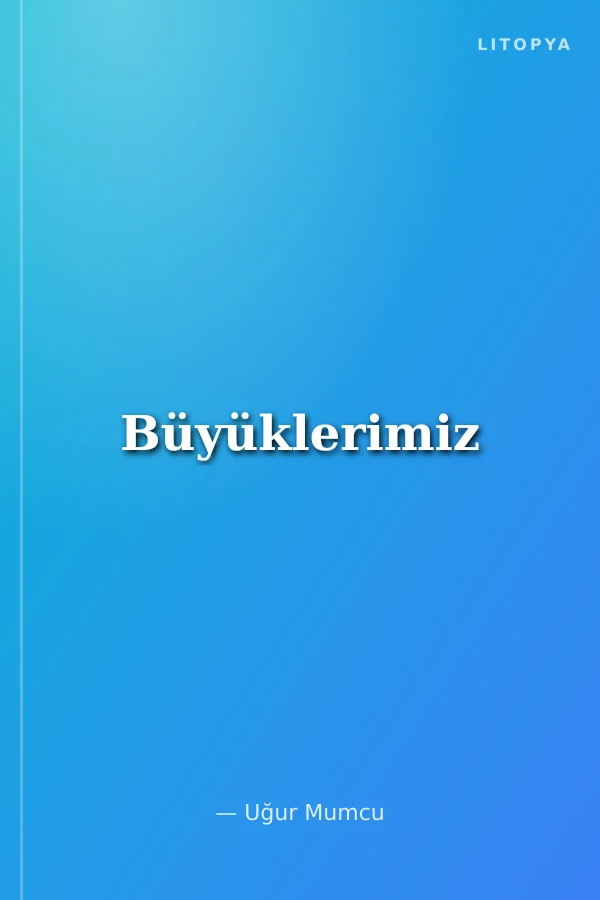 Büyüklerimiz