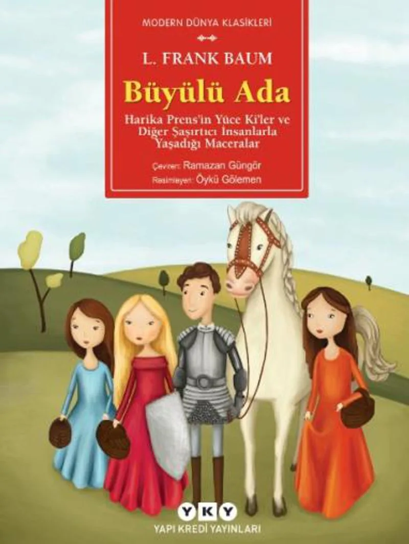 Büyülü Ada Harika Prens'in Yüce Ki'ler ve Diğer Şaşırtıcı İnsanlarla Yaşadığı Maceralar