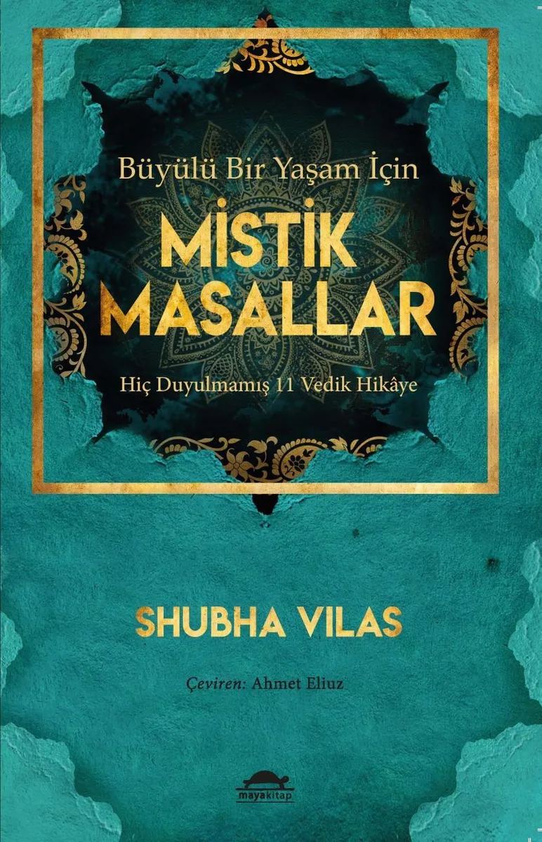 Büyülü Bir Yaşam İçin Mistik Masallar Hiç Duyulmamış 11 Vedik Hikaye