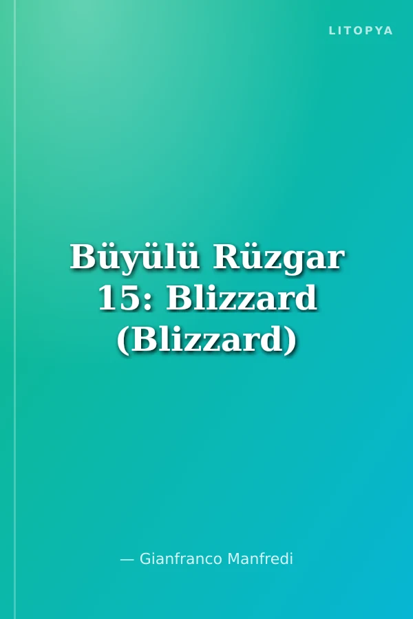 Büyülü Rüzgar 15: Blizzard (Blizzard)