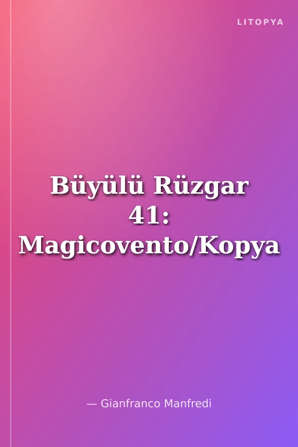 Büyülü Rüzgar 41: Magicovento/Kopya