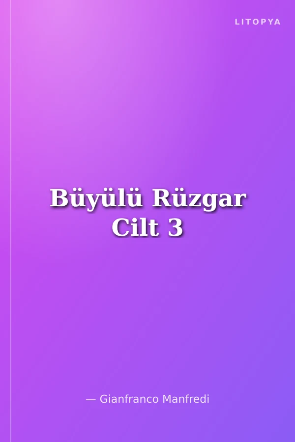 Büyülü Rüzgar Cilt 3