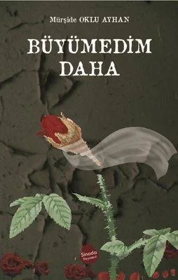 Büyümedim Daha