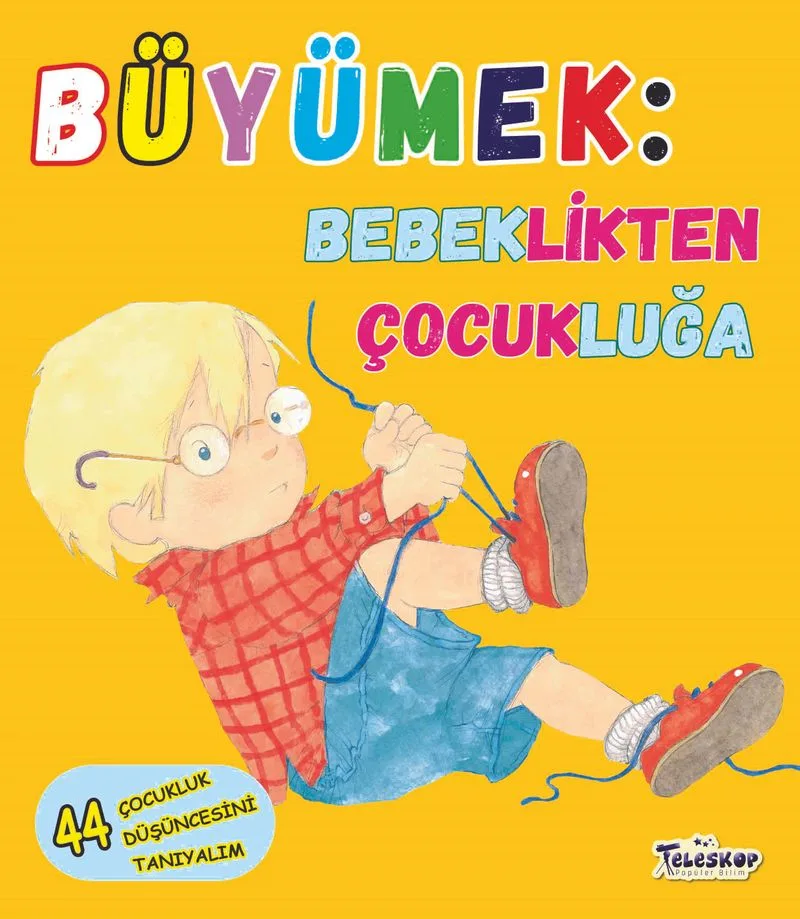 Büyümek: Bebeklikten Çocukluğa