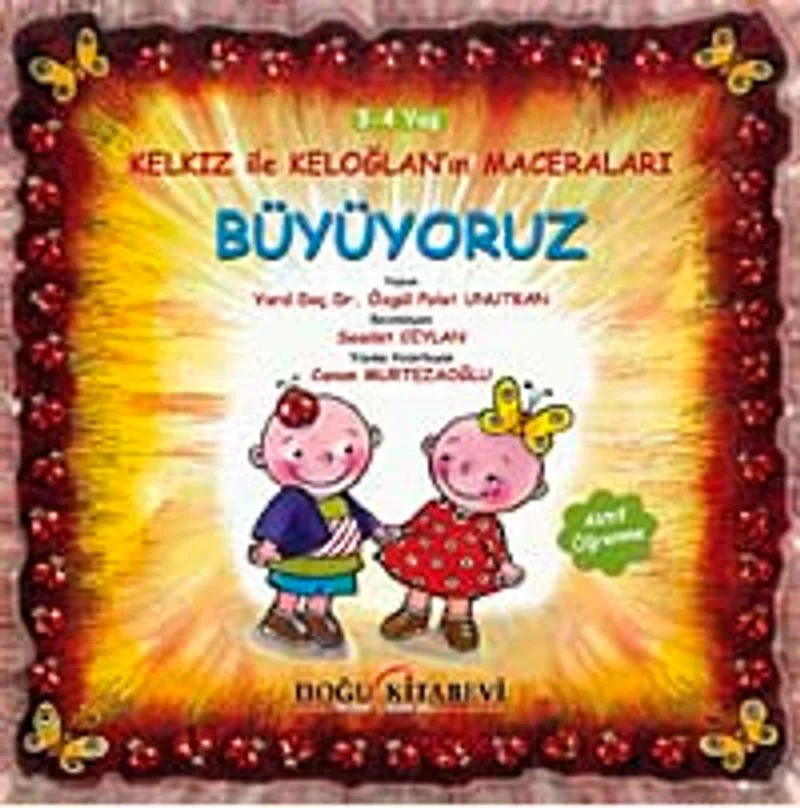 Büyüyoruz / Kelkız ile Keloğlan'ın Maceraları