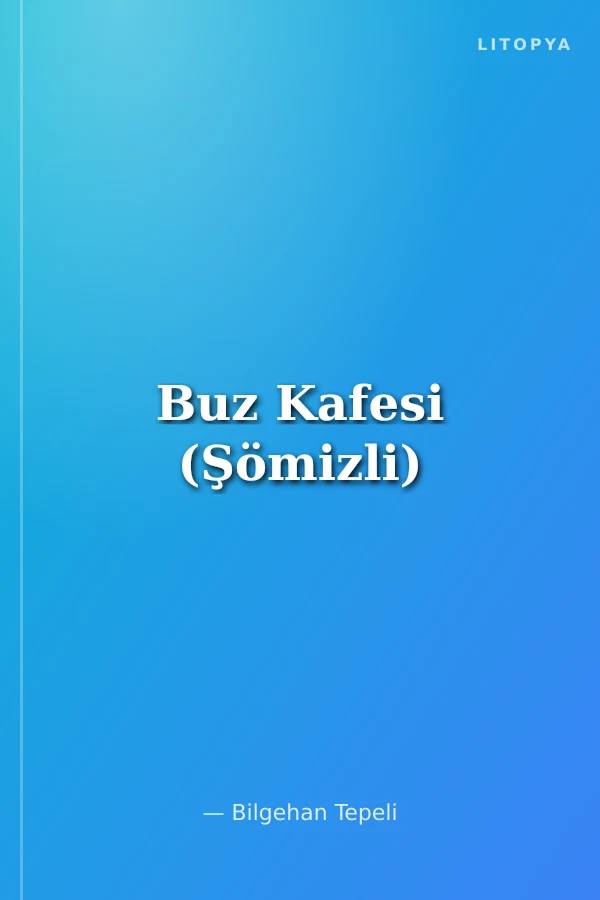 Buz Kafesi (Şömizli)