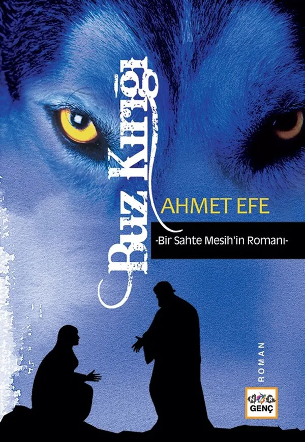 Buz Kırığı Bir Sahte Mesih'in Romanı