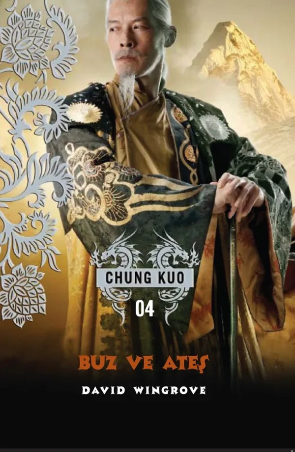 Buz ve Ateş / Chung Kuo 4