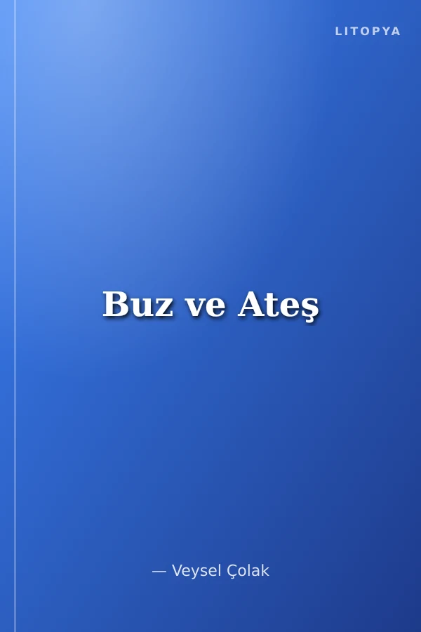 Buz ve Ateş