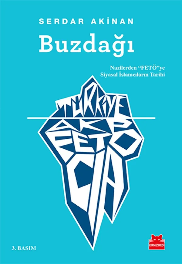 Buzdağı Nazilerden &ldquo;FETÖ&rdquo;ye Siyasal İslamcıların Tarihi