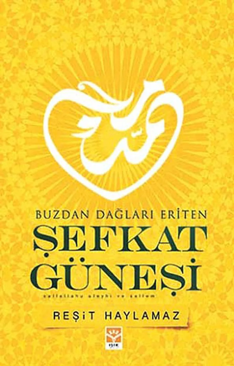 Buzdan Dağları Eriten Şefkat Güneşi