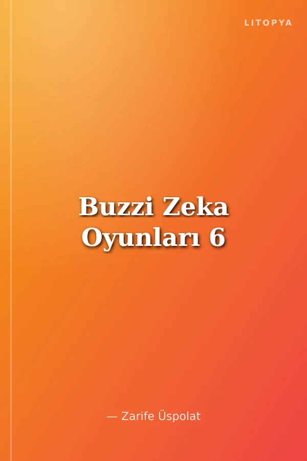 Buzzi Zeka Oyunları 6