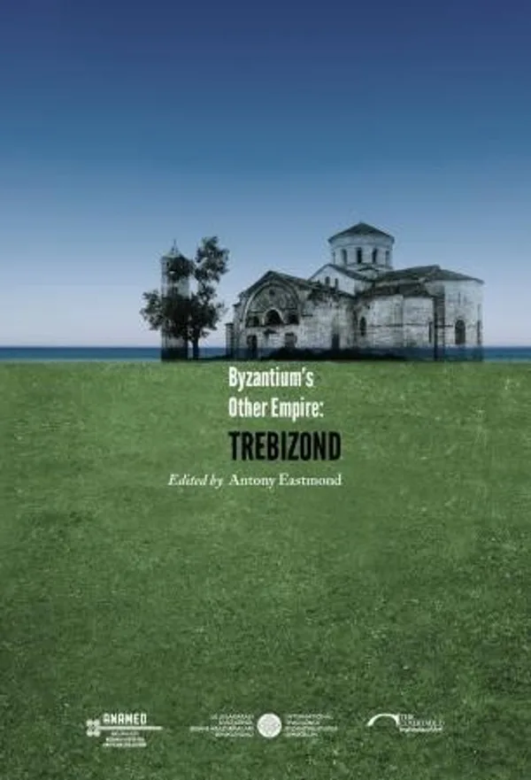Byzantium's Other Empire: Trebizond