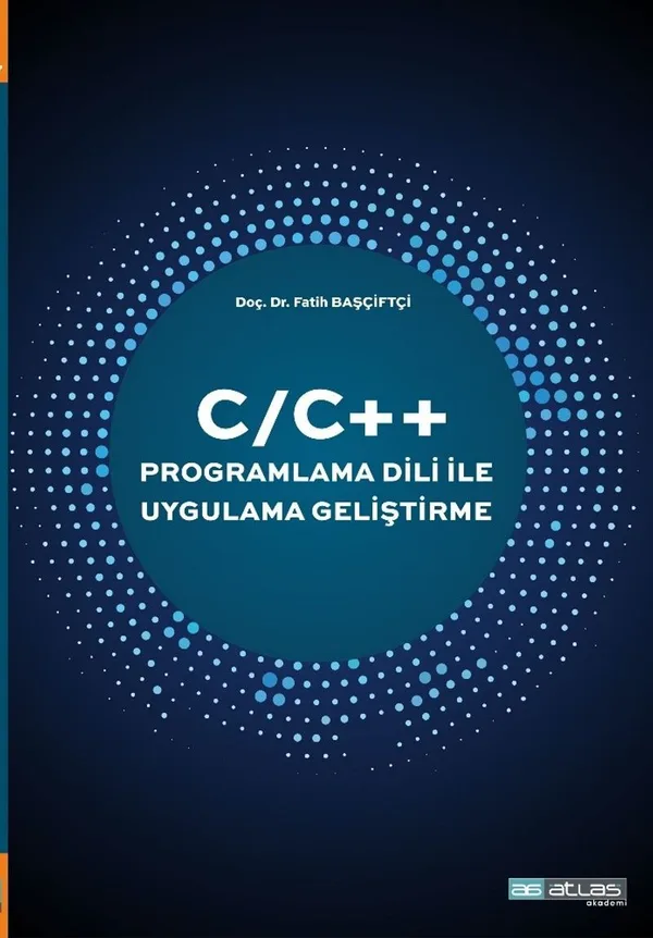 C/C++ Programlama Dili ile Uygulama Geliştirme