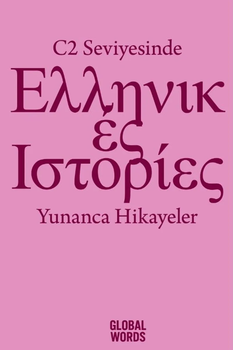 C2 Seviyesinde Yunanca Hikayeler