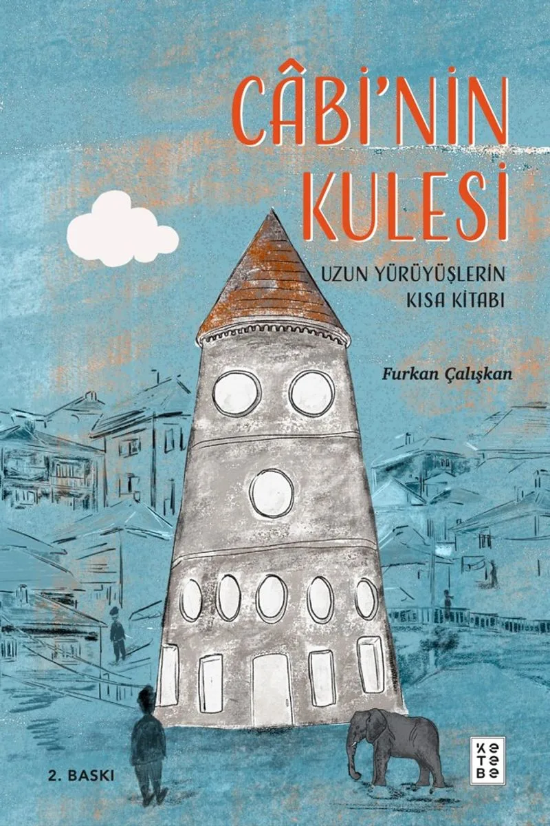 Cabi'nin Kulesi Uzun Yürüyüşlerin Kısa Kitabı