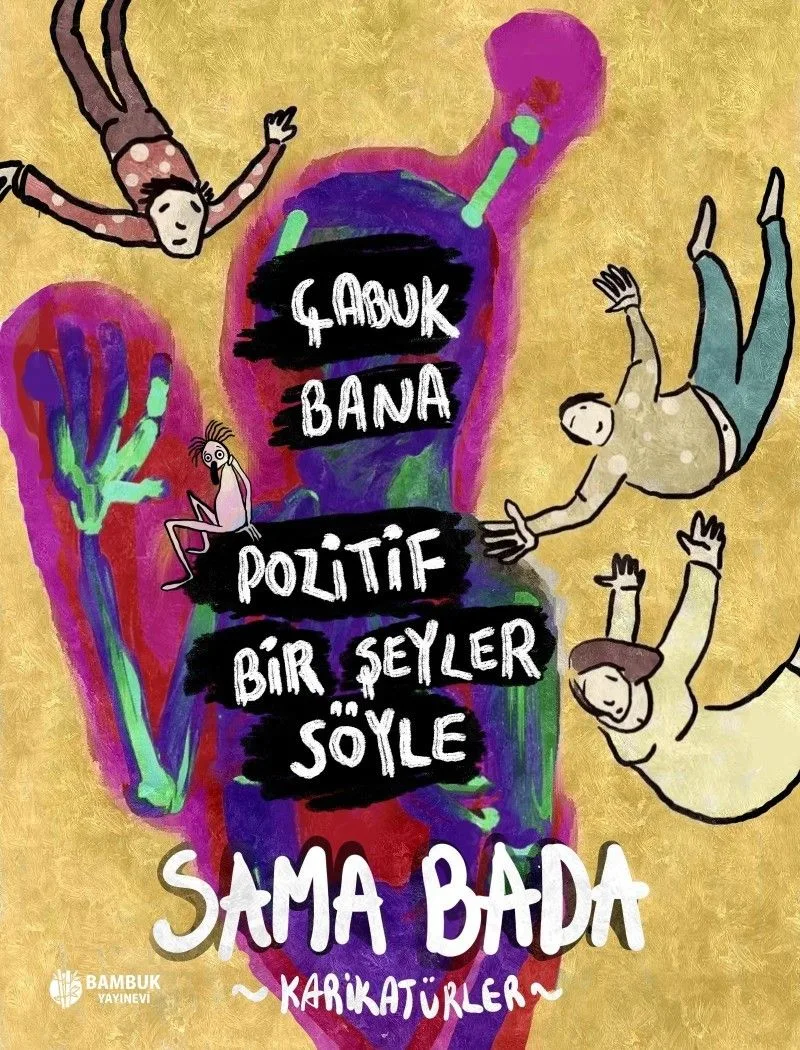 Çabuk Bana Pozitif Bir Şeyler Söyle