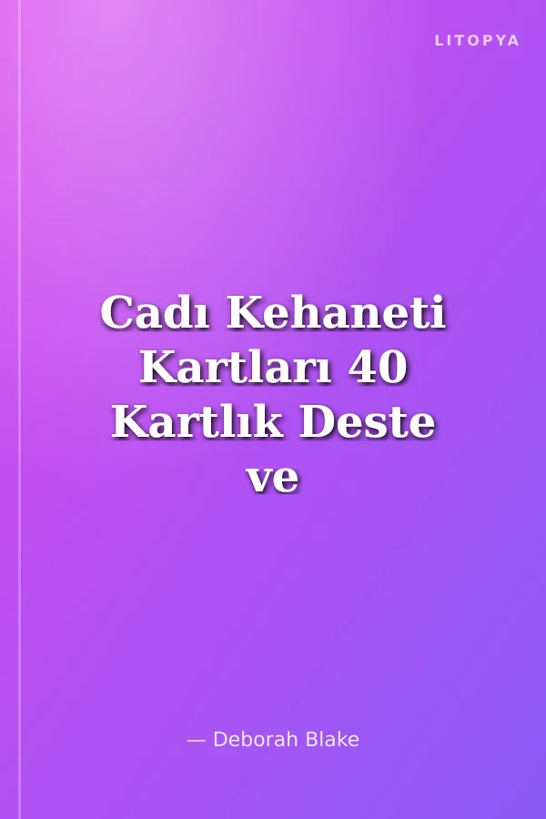 Cadı Kehaneti Kartları 40 Kartlık Deste ve Rehber Kitap