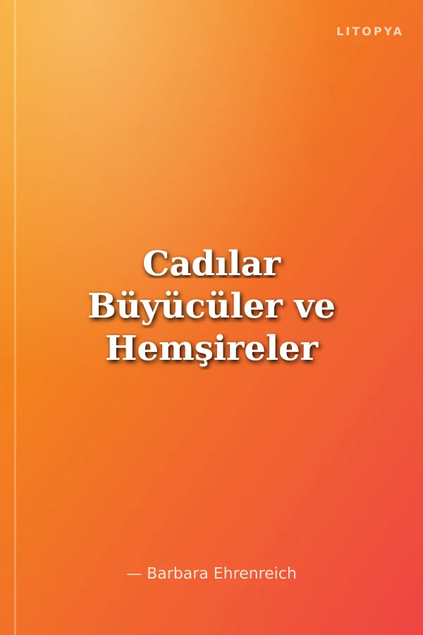 Cadılar Büyücüler ve Hemşireler