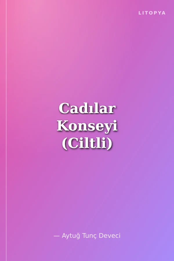 Cadılar Konseyi (Ciltli)